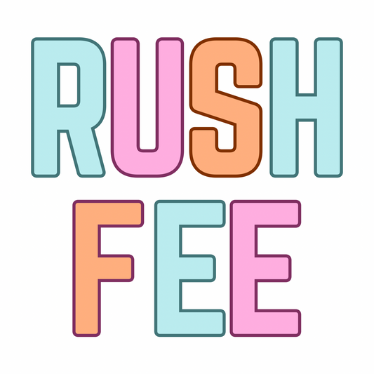ADD ON RUSH FEE